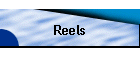 Reels